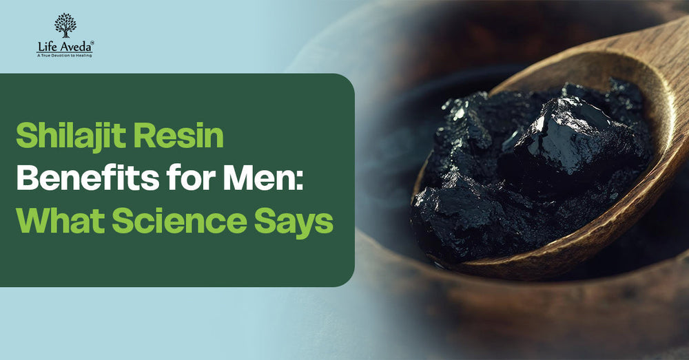 Shilajit resin benefits for men