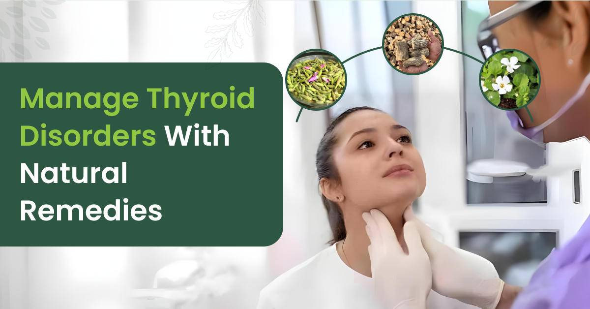 Thyroid Disorders: Ayurvedic Medicine & Treatment