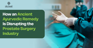 How an Ancient Ayurvedic Remedy Is Disrupting the Prostate Surgery Industry