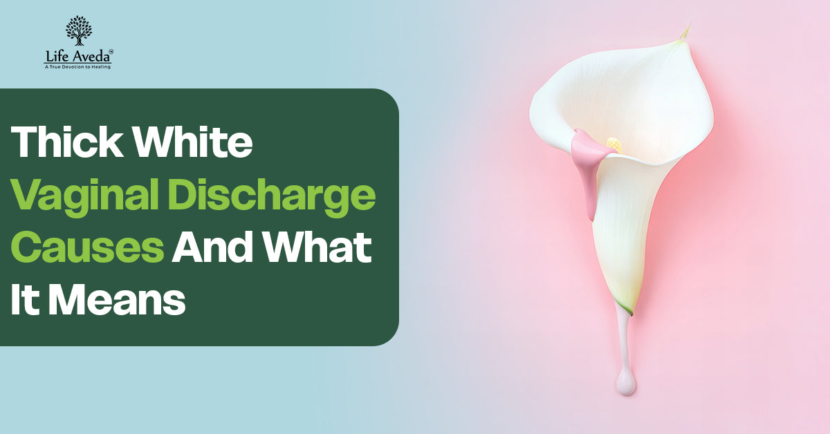 Thick White Vaginal Discharge