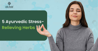 best ayurvedic medicine for stress & anxiety