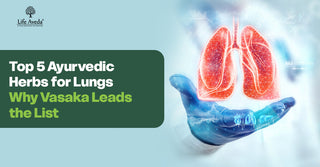 Top 5 Ayurvedic Herbs for Lungs—Why Vasaka Leads the List