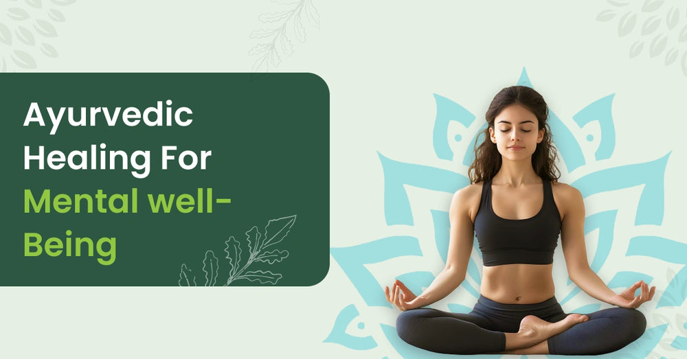 Balancing Mind and Body Ayurveda for Mental Health