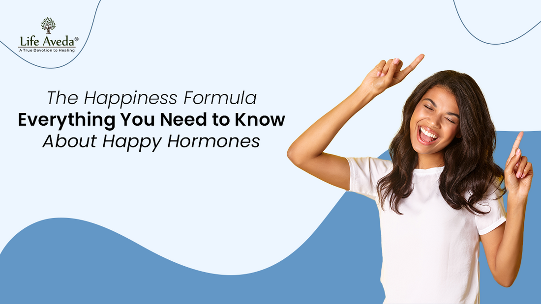 The Happiness Formula: Everything You Need to Know About Happy Hormones