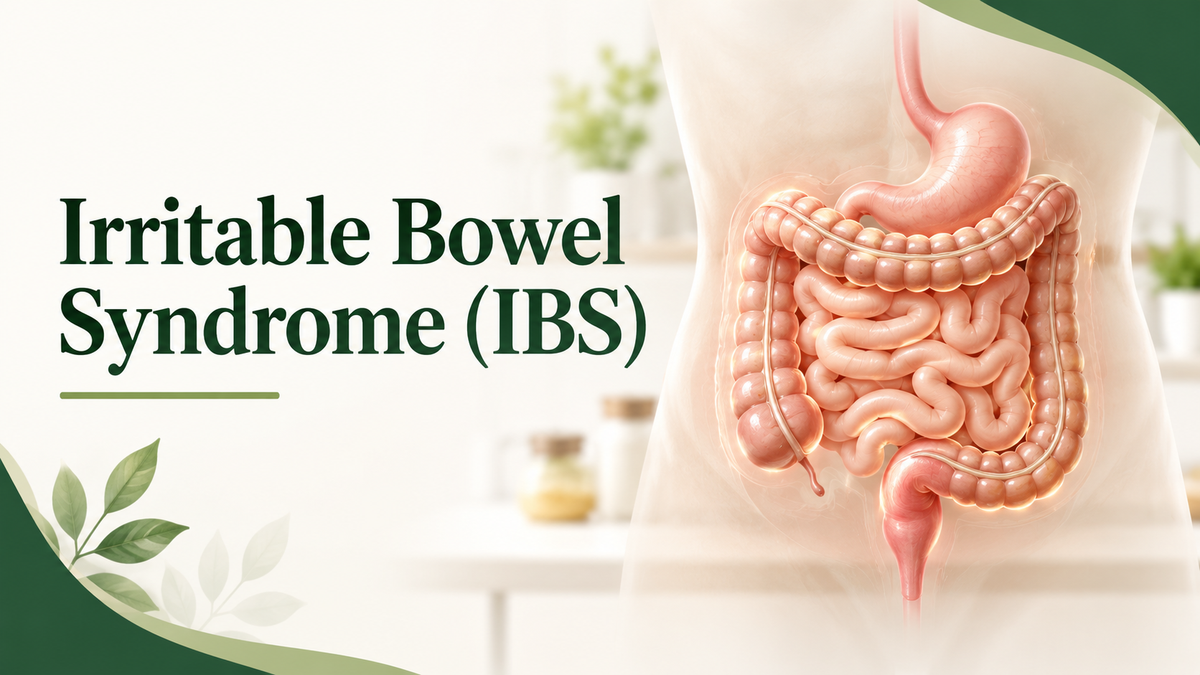 Irritable Bowel Syndrome (IBS)