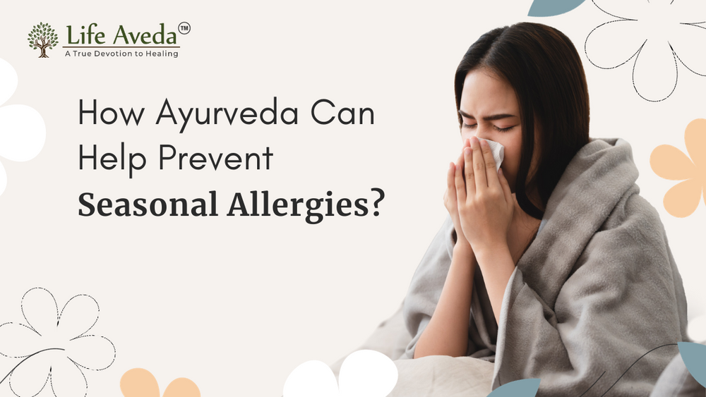 Ayurvedic Tips for Seasonal Allergy Support