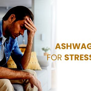 Why use Ashwagandha for stress relief? 