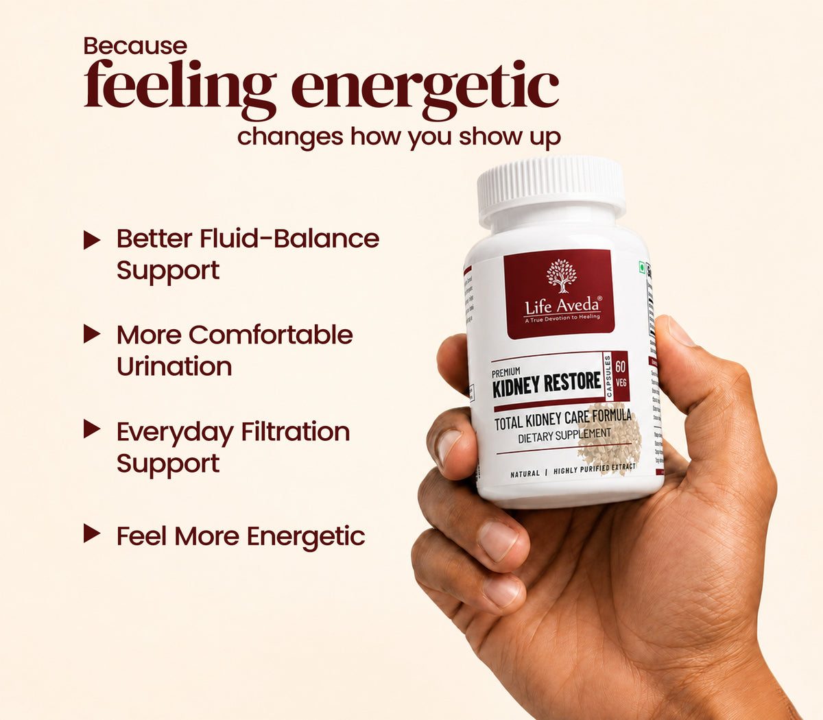 Healthy Kidneys Mean Feeling Light, Active and Energetic.